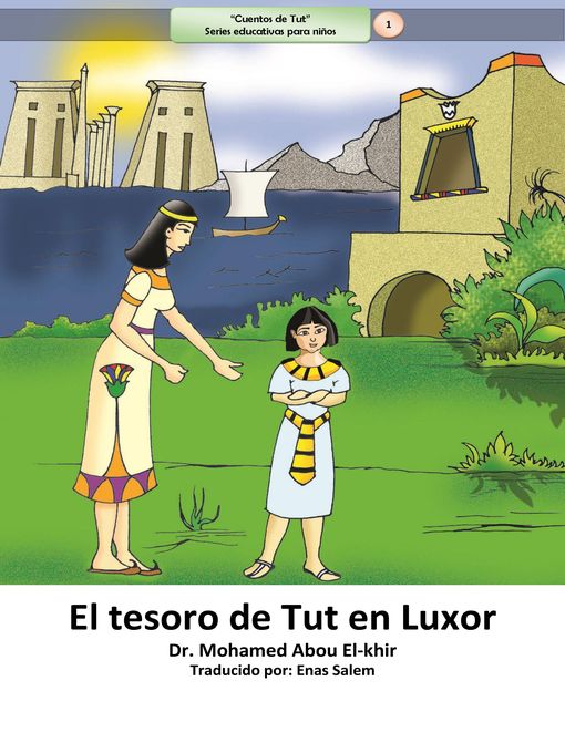 Title details for El tesoro de Tut en Luxor by Dr. Mohamed Abou El-khir - Available